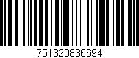 Código de barras (EAN, GTIN, SKU, ISBN): '751320836694'