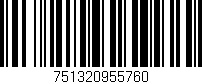 Código de barras (EAN, GTIN, SKU, ISBN): '751320955760'