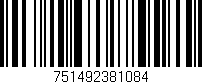 Código de barras (EAN, GTIN, SKU, ISBN): '751492381084'