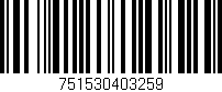 Código de barras (EAN, GTIN, SKU, ISBN): '751530403259'