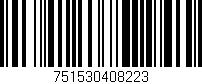 Código de barras (EAN, GTIN, SKU, ISBN): '751530408223'