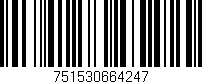 Código de barras (EAN, GTIN, SKU, ISBN): '751530664247'