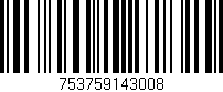 Código de barras (EAN, GTIN, SKU, ISBN): '753759143008'