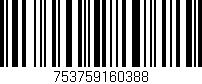 Código de barras (EAN, GTIN, SKU, ISBN): '753759160388'