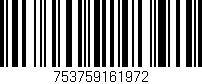 Código de barras (EAN, GTIN, SKU, ISBN): '753759161972'