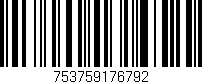 Código de barras (EAN, GTIN, SKU, ISBN): '753759176792'