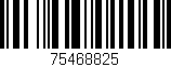 Código de barras (EAN, GTIN, SKU, ISBN): '75468825'