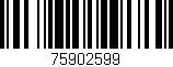 Código de barras (EAN, GTIN, SKU, ISBN): '75902599'