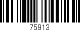 Código de barras (EAN, GTIN, SKU, ISBN): '75913'