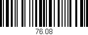 Código de barras (EAN, GTIN, SKU, ISBN): '76.08'