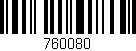 Código de barras (EAN, GTIN, SKU, ISBN): '760080'