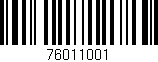 Código de barras (EAN, GTIN, SKU, ISBN): '76011001'