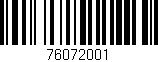 Código de barras (EAN, GTIN, SKU, ISBN): '76072001'