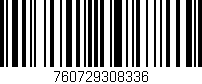 Código de barras (EAN, GTIN, SKU, ISBN): '760729308336'