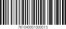 Código de barras (EAN, GTIN, SKU, ISBN): '76104000100001S'