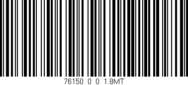 Código de barras (EAN, GTIN, SKU, ISBN): '76150_0_0_1.8MT'