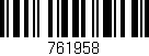 Código de barras (EAN, GTIN, SKU, ISBN): '761958'