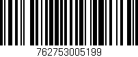 Código de barras (EAN, GTIN, SKU, ISBN): '762753005199'
