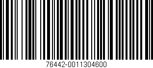 Código de barras (EAN, GTIN, SKU, ISBN): '76442-0011304600'