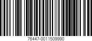Código de barras (EAN, GTIN, SKU, ISBN): '76447-0011509990'