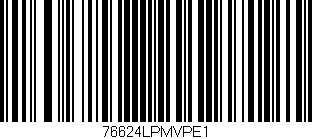 Código de barras (EAN, GTIN, SKU, ISBN): '76624LPMVPE1'