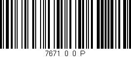 Código de barras (EAN, GTIN, SKU, ISBN): '7671_0_0_P'