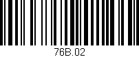 Código de barras (EAN, GTIN, SKU, ISBN): '76B.02'
