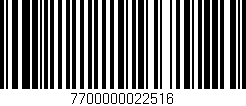 Código de barras (EAN, GTIN, SKU, ISBN): '7700000022516'