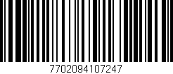 Código de barras (EAN, GTIN, SKU, ISBN): '7702094107247'