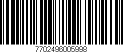 Código de barras (EAN, GTIN, SKU, ISBN): '7702496005998'