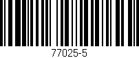 Código de barras (EAN, GTIN, SKU, ISBN): '77025-5'