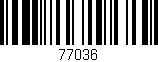 Código de barras (EAN, GTIN, SKU, ISBN): '77036'