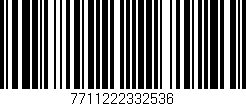 Código de barras (EAN, GTIN, SKU, ISBN): '7711222332536'
