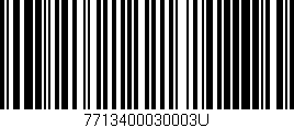 Código de barras (EAN, GTIN, SKU, ISBN): '7713400030003U'