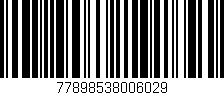 Código de barras (EAN, GTIN, SKU, ISBN): '77898538006029'