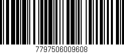 Código de barras (EAN, GTIN, SKU, ISBN): '7797506009608'