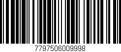 Código de barras (EAN, GTIN, SKU, ISBN): '7797506009998'