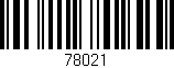 Código de barras (EAN, GTIN, SKU, ISBN): '78021'