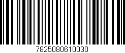 Código de barras (EAN, GTIN, SKU, ISBN): '7825080610030'