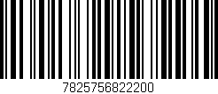 Código de barras (EAN, GTIN, SKU, ISBN): '7825756822200'