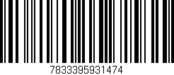 Código de barras (EAN, GTIN, SKU, ISBN): '7833395931474'
