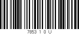 Código de barras (EAN, GTIN, SKU, ISBN): '7853_1_0_U'