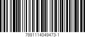 Código de barras (EAN, GTIN, SKU, ISBN): '7891114049473-1'