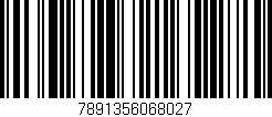 Código de barras (EAN, GTIN, SKU, ISBN): '7891356068027'