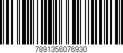 Código de barras (EAN, GTIN, SKU, ISBN): '7891356076930'