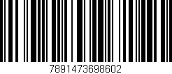 Código de barras (EAN, GTIN, SKU, ISBN): '7891473698602'