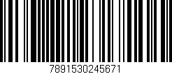 Código de barras (EAN, GTIN, SKU, ISBN): '7891530245671'