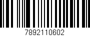 Código de barras (EAN, GTIN, SKU, ISBN): '7892110602'