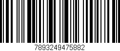 Código de barras (EAN, GTIN, SKU, ISBN): '7893249475882'