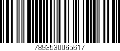Código de barras (EAN, GTIN, SKU, ISBN): '7893530065617'